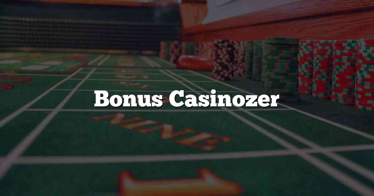 Bonus Casinozer