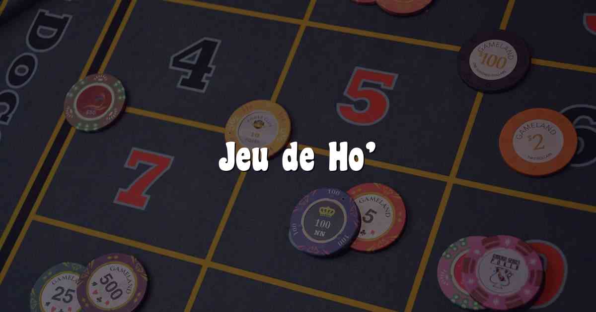 Jeu de Ho’