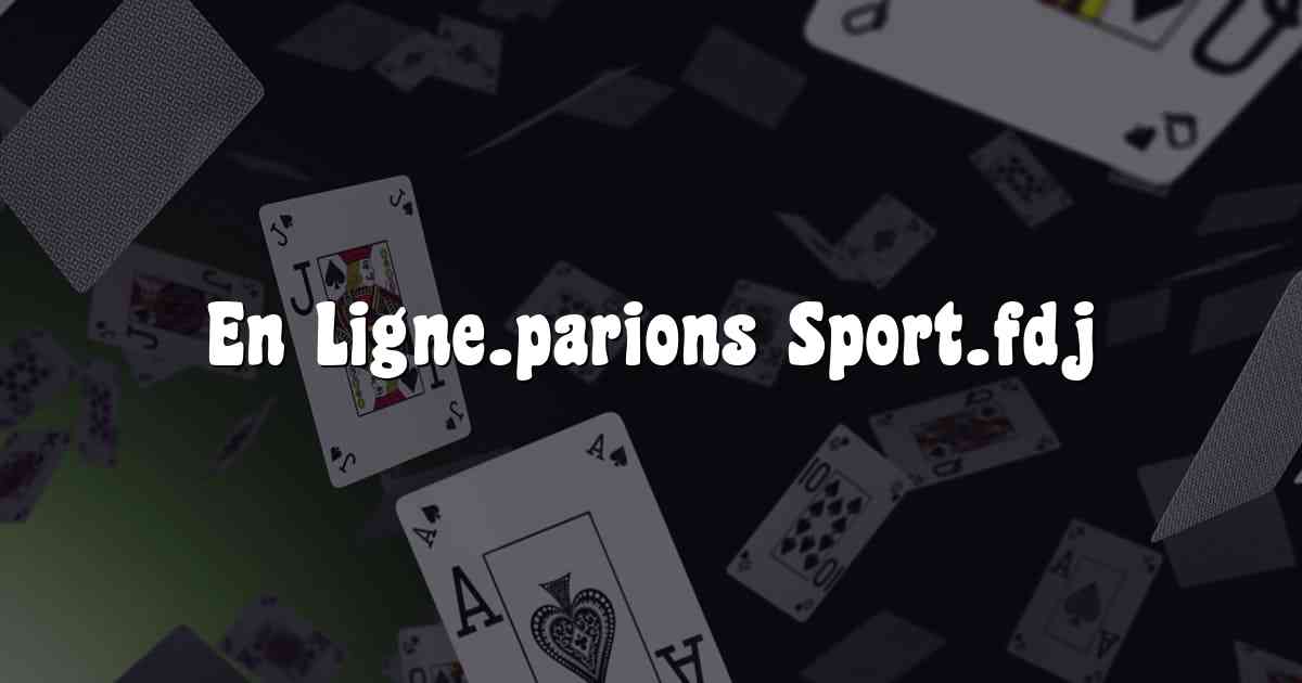 En Ligne.parions Sport.fdj