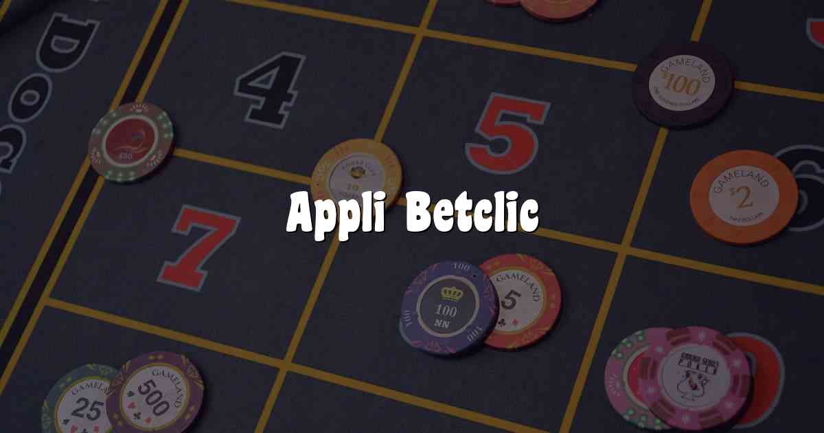 Appli Betclic