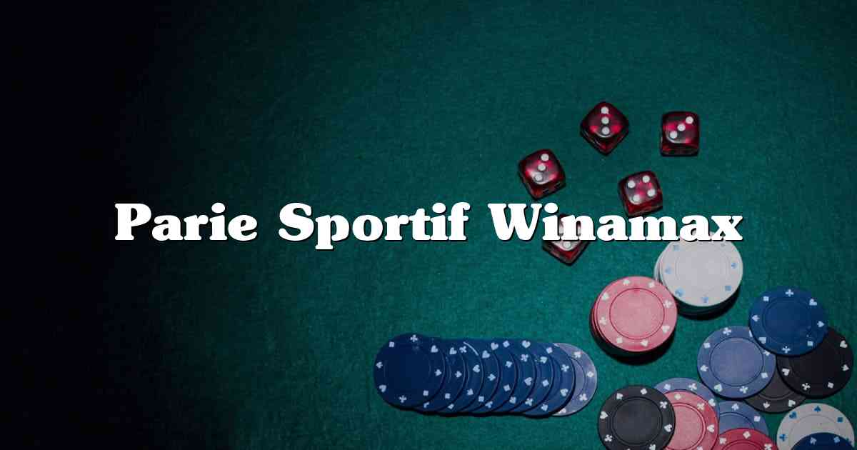 Parie Sportif Winamax