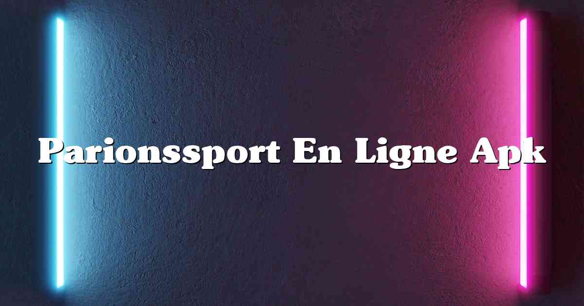 Parionssport En Ligne Apk