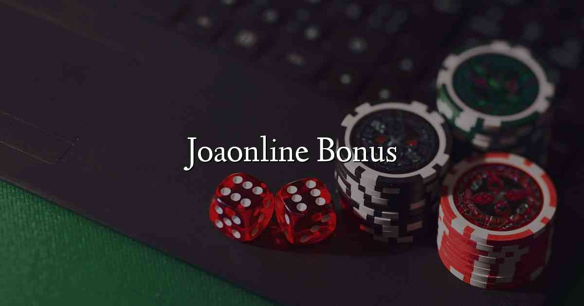 Joaonline Bonus