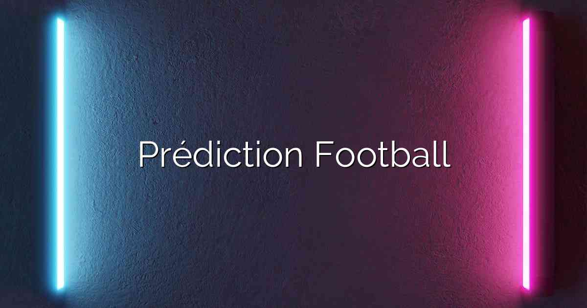 Prédiction Football