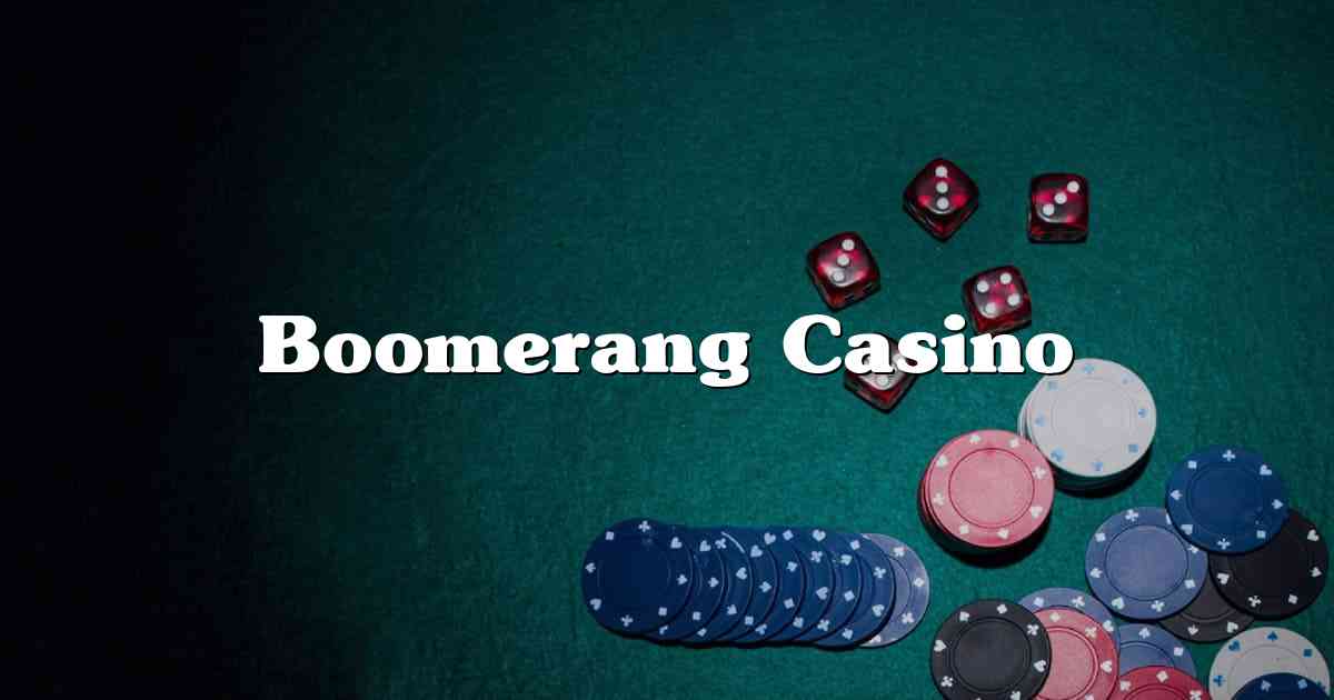 Boomerang Casino