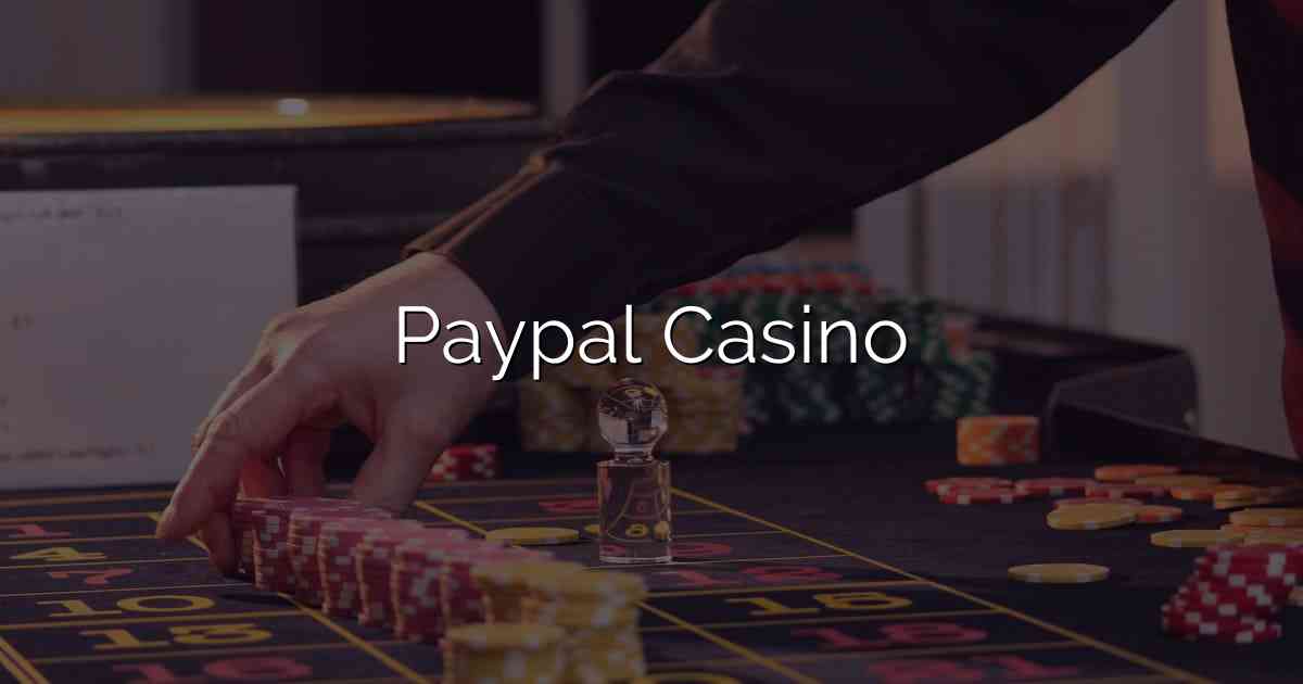 Paypal Casino