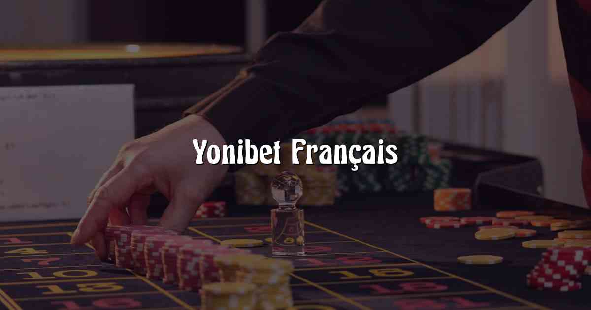 Yonibet Français