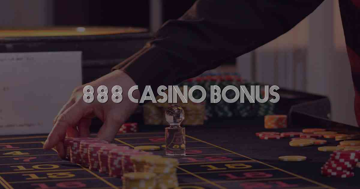 888 Casino Bonus